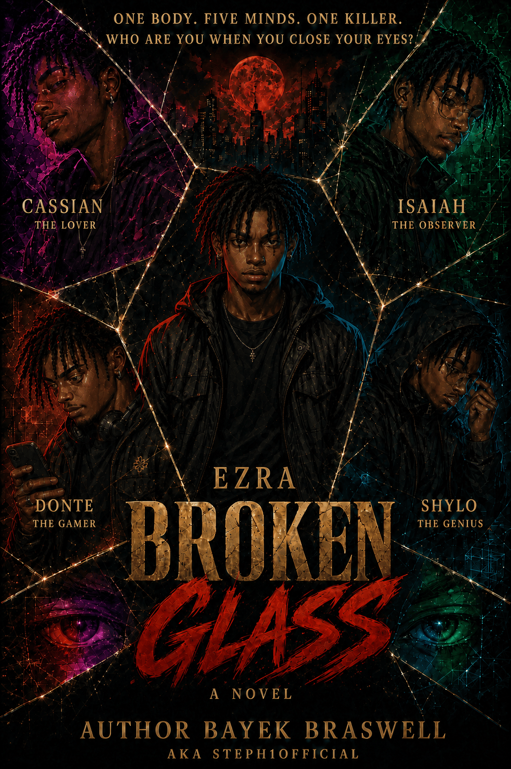 Broken Glass, a novel by Bayek Braswell, also known as Steph1official. The official cover features portraits surrounded by shattered glass.