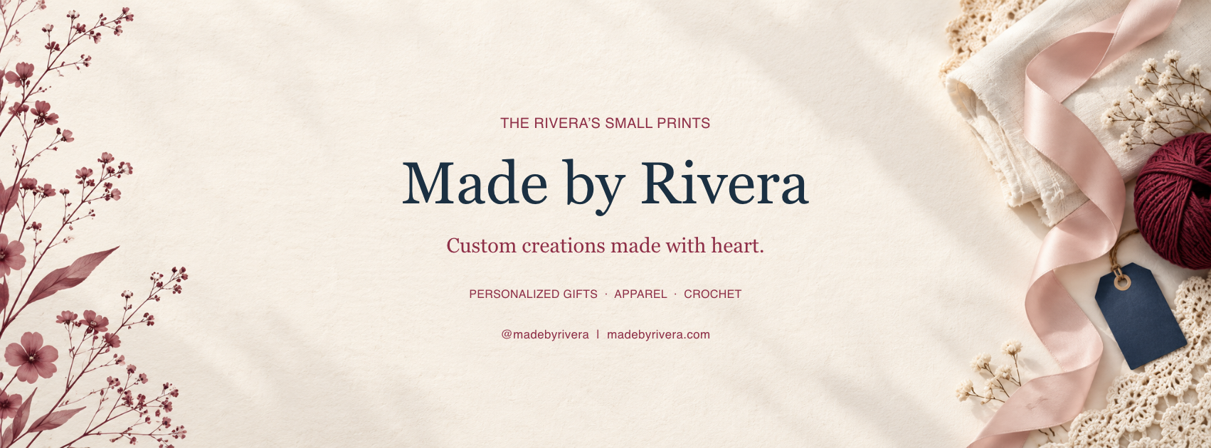 Made by Rivera — custom creations made with heart, personalized gifts, apparel, and crochet